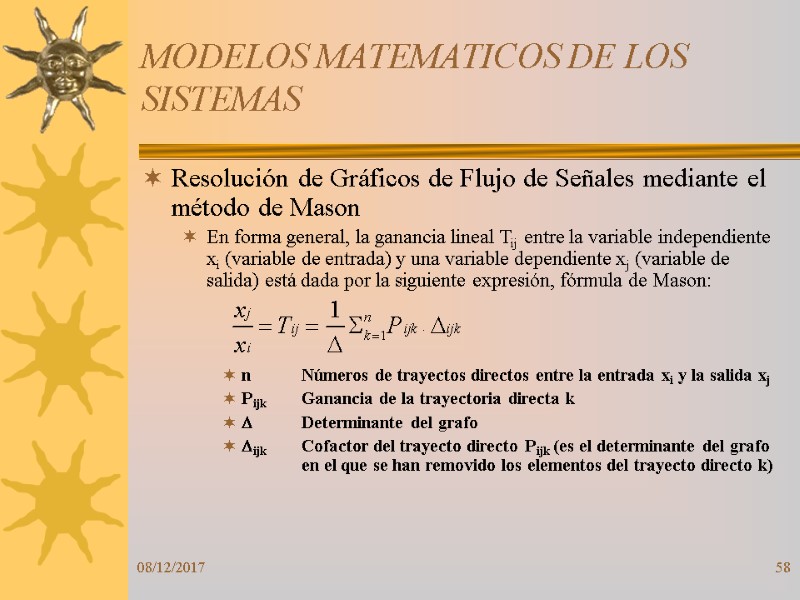 08/12/2017 58 MODELOS MATEMATICOS DE LOS SISTEMAS Resolución de Gráficos de Flujo de Señales